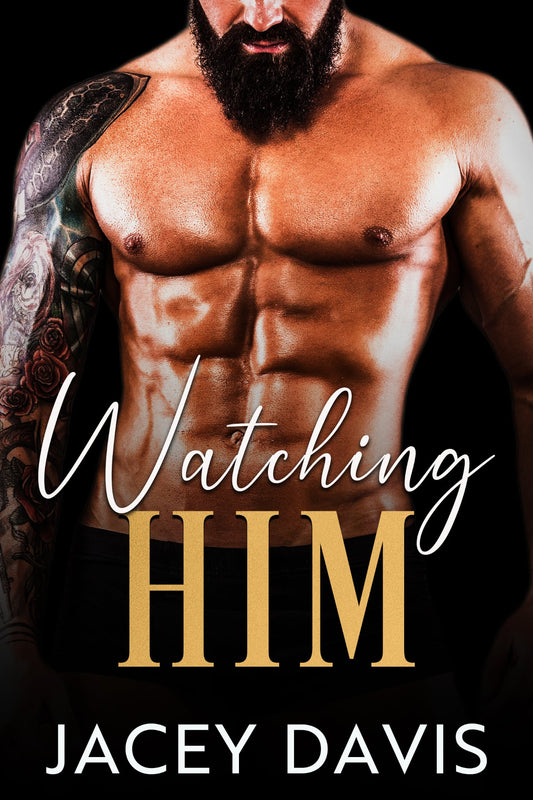 Watching Him ebook